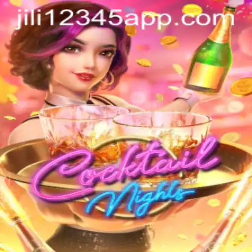 CocktailNights: An Engaging Casino Adventure with JILI12345
